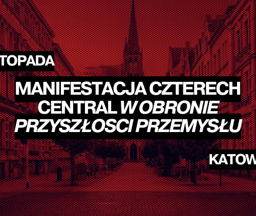 Obraz Aktualności o tytule 4 listopada - Katowice: wspólny marsz czterech central związkowych