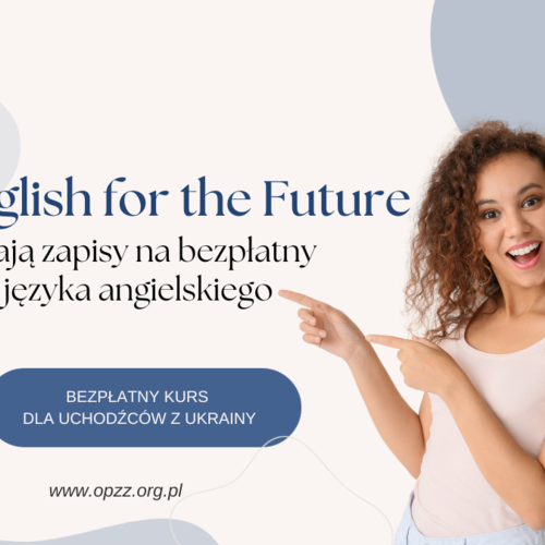 Obraz Aktualności o tytule Ruszają zapisy na bezpłatny kurs języka angielskiego “English for the Future”
