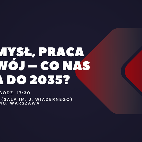 Obraz główny aktualności o tytule Debata poświęcona wyzwaniom stojącym przed polską gospodarką w kontekście globalnych zmian 