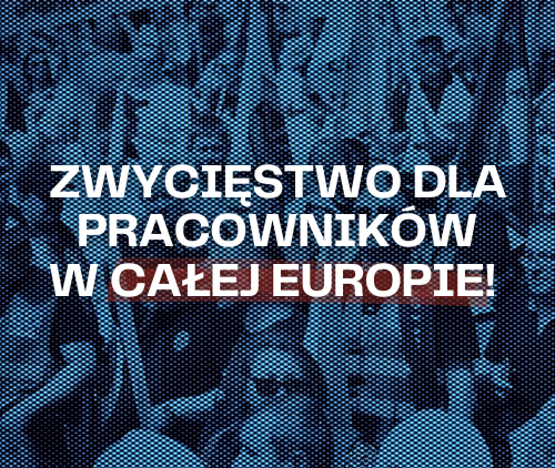 Obraz główny aktualności o tytule Zwycięstwo dla pracowników w całej Europie! Rada UE przyjmuje zrewidowaną dyrektywę o Europejskich Radach Zakładowych